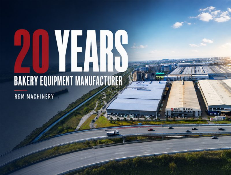 R&M Machinery commercial bakery equipment manufacturer factory tour — 20+ years China bakery equipment supplier, CE certified, OEM ODM
